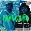 UDONTWANTNUN (feat. CJ FLY) - Single