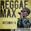 Jet Star reggae Max Presents.......Anthony B