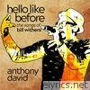 Hello Like Before: The Songs of Bill Withers
