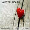 I Want You Back Girl - Single