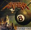 Anthrax - Anthrax, Vol. 8: The Threat Is Real