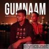 Gumnaam (feat. LASH CURRY) - Single