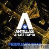 Antillas a-List Top 10 - February 2013 (Including Classic Bonus Track)