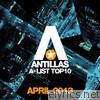 Antillas a-List Top 10 - April 2013 (Bonus Track Version)