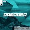 Damaged (feat. Fiora) [Juliet Fox Remix] - Single