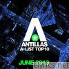 Antillas a-List Top 10 - June 2013 (Bonus Track Version)
