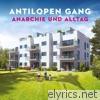 Anarchie und Alltag + Bonusalbum Atombombe auf Deutschland