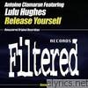 Antoine Clamaran - Release Yourself (feat. Lulu Hughes) - EP