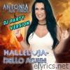 Halleluja-Hello Again (DJ Party Version) - Single