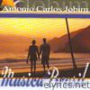 Música do Brasil: Antonio Carlos Jobim