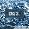 Arkansas Rain - EP