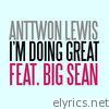 I'm Doing Great (feat. Big Sean) - Single [Remix] - Single