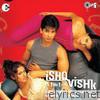 Ishq Vishk (Original Motion Picture Soundtrack)
