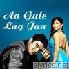 Aa Gale Lag Jaa (Original Motion Picture Soundtrack)