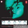 Saaya (Original Motion Picture Soundtrack)