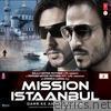 Mission Istaanbul (Original Motion Picture Soundtrack)
