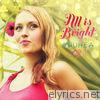 All Is Bright - EP