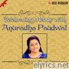 Celebrating Melody With Anuradha Paudwal - EP