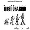 Ap Dhillon - First of a Kind (From the Amazon Original Series) - Single