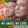 My Angel My Love - Single