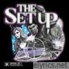 The Set Up, Part 1 & Part 2