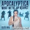 What We're up Against (feat. Elize Ryd) - Single