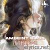 Ambeint Bliss (feat. Kshitij) - Single