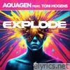 EXPLODE (High Like Amsterdam) [feat. Toni Mogens] - EP