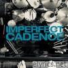 Imperfect Cadence - Single