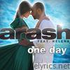 Arash - One Day (feat. Helena) - Single