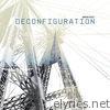 Deconfiguration - EP