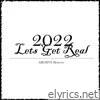 2022 (Lets Get Real) - EP
