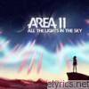 Area 11 - All the Lights in the Sky