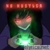 NO HUSTLER (feat. ONE) - Single