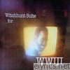 Witchhunt Suite for WWIII - EP