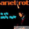 Ariel Rot - En Vívo Mucho Mejor (Live)