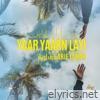 Yaar Yaaran Layi - Single