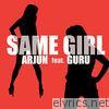 Arjun - Same Girl (feat. Guru) - Single
