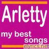 Arletty : My Best Songs