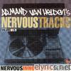Armand Van Helden's Nervous Tracks