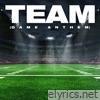 team. (Game Anthem) - Single