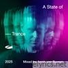 A State of Trance 2025 (Mixed by Armin van Buuren) [DJ Mix]