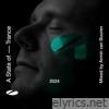 A State of Trance 2024 (DJ Mix) [Mixed by Armin Van Buuren]