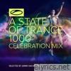 A State of Trance 1000 - Celebration Mix (Selected by Armin Van Buuren)