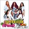 Tu Traición (feat. Grupo Mojado) - Single