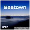 Seatown - EP