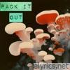 Pack It Out - EP