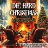 Diehard Christmas - Single