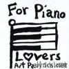 For Piano Lovers