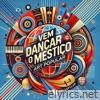 Vem Dançar o Mestiço - Single